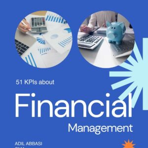 ebook cover, 51 KPIs About Financial Management by Adil Abbasi